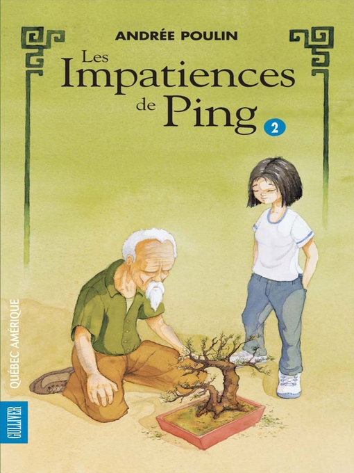 Title details for Ping 2--Les Impatiences de Ping by Andrée Poulin - Available